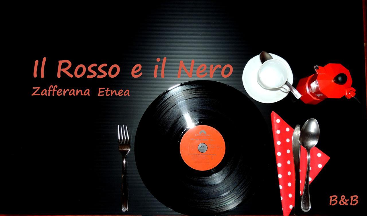 B&B Il Rosso E Il Nero Zafferana Etnea Exterior foto